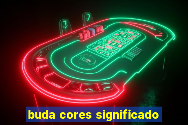 buda cores significado